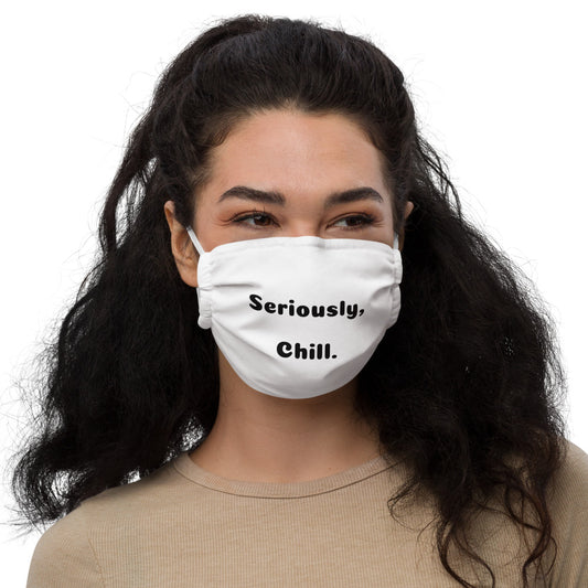 HAILEY -SENPAI Unisex Adult Premium Face Mask - Seriously. Chill.