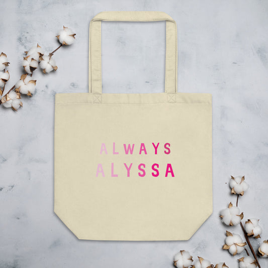 ALWAYS ALYSSA Unisex Eco Tote Bag - AA